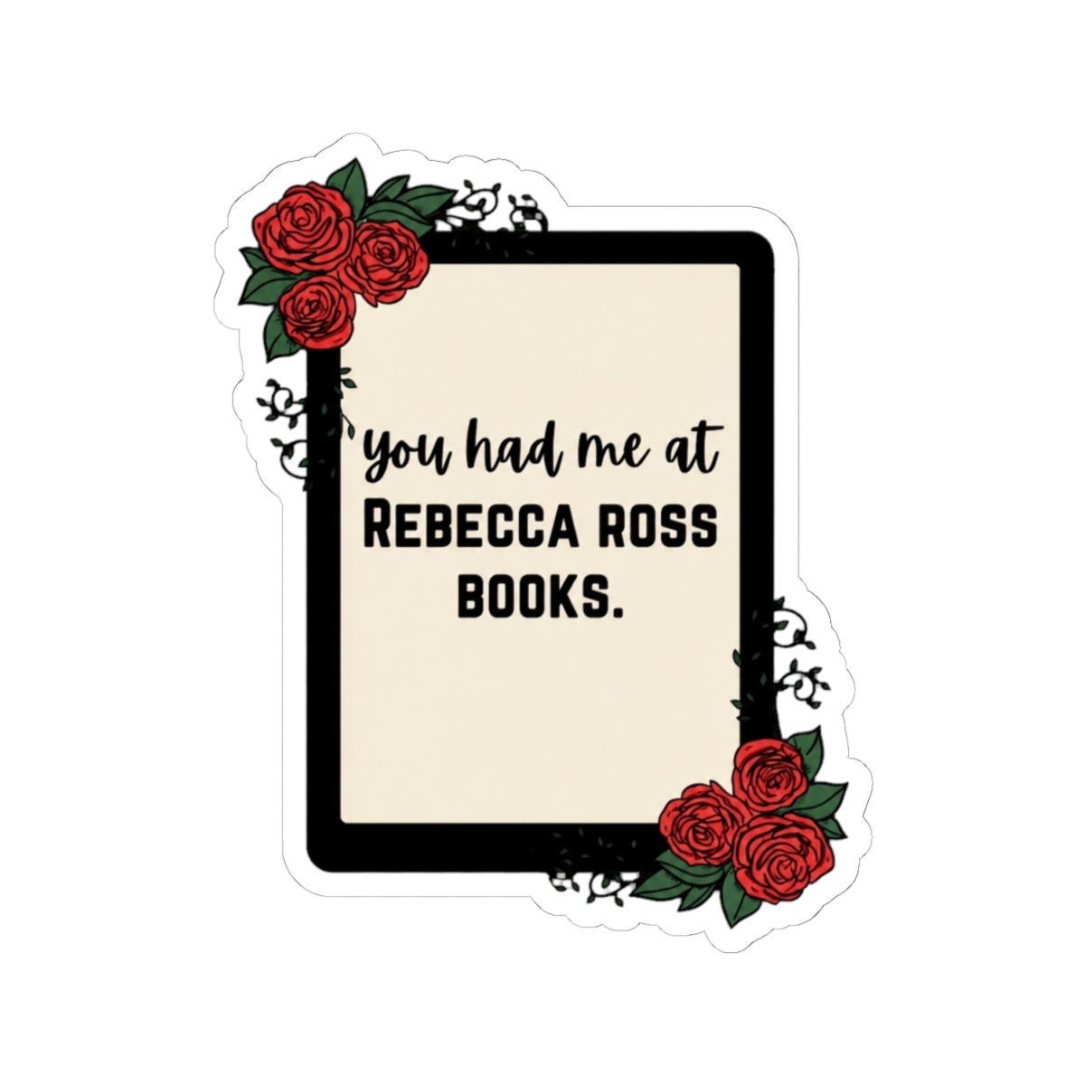 You had me at Rebecca Ross books - alternate angle 1, merchandise